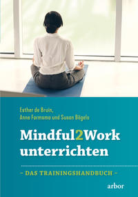 Vorderes Coverbild Mindful2Work unterrichten