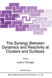 Vorderes Coverbild The Synergy Between Dynamics and Reactivity at Clusters and Surfaces