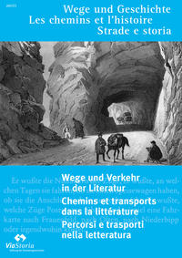 Vorderes Coverbild Wege und Verkehr in der Literatur – Chemin et transports dans la littérature – Percorsi e trasporti nella letteratura