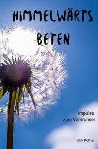 Vorderes Coverbild Himmelwärts beten