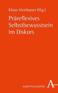 Vorderes Coverbild Präreflexives Selbstbewusstsein im Diskurs