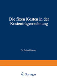 Vorderes Coverbild Die fixen Kosten in der Kostenträgerrechnung