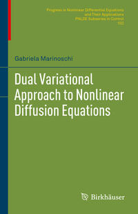 Vorderes Coverbild Dual Variational Approach to Nonlinear Diffusion Equations