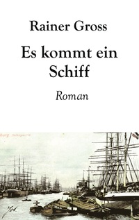 Vorderes Coverbild Es kommt ein Schiff