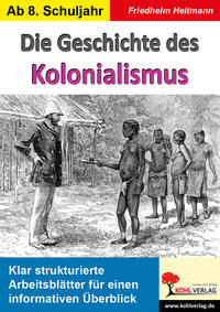 Vorderes Coverbild Die Geschichte des Kolonialismus