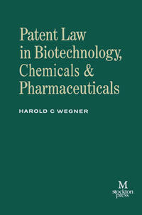 Vorderes Coverbild Patent Law in Biotechnology, Chemicals & Pharmaceuticals