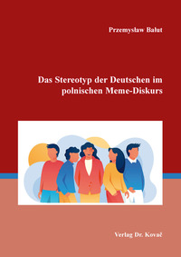 Vorderes Coverbild Das Stereotyp der Deutschen im polnischen Meme-Diskurs
