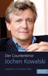 Vorderes Coverbild Der Countertenor Jochen Kowalski