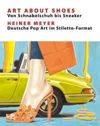 Vorderes Coverbild Art About Shoes - Von Schnabelschuh bis Sneaker