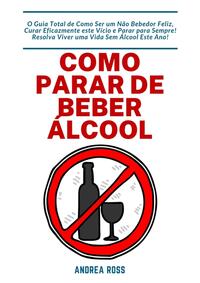 Vorderes Coverbild Como Parar de Beber Álcool