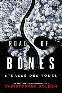 Vorderes Coverbild Road of Bones – Straße des Todes