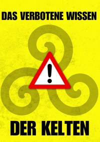 Vorderes Coverbild Das verbotene Wissen der Kelten