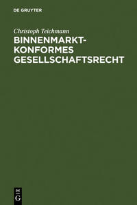 Vorderes Coverbild Binnenmarktkonformes Gesellschaftsrecht
