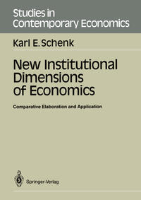 Vorderes Coverbild New Institutional Dimensions of Economics