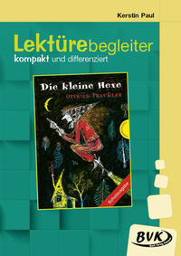 Vorderes Coverbild Lektürebegleiter – kompakt und differenziert: Die kleine Hexe