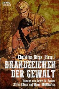 Vorderes Coverbild BRANDZEICHEN DER GEWALT