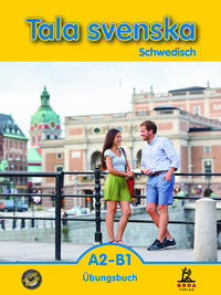 Vorderes Coverbild Tala svenska A2-B1