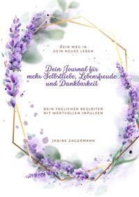 Vorderes Coverbild Dein Journal für mehr Selbstliebe, Lebensfreude und Dankbarkeit