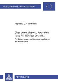 Vorderes Coverbild «Über deine Mauern, Jerusalem, habe ich Wächter bestellt...»