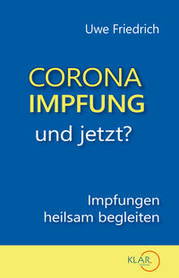 Vorderes Coverbild Corona-Impfung – und jetzt?