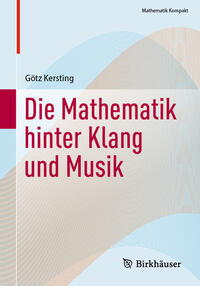Vorderes Coverbild Die Mathematik hinter Klang und Musik