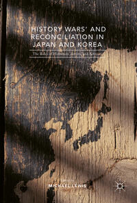 Vorderes Coverbild 'History Wars' and Reconciliation in Japan and Korea