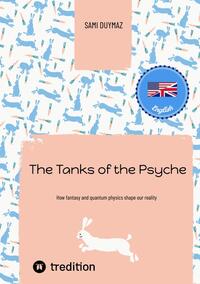 Vorderes Coverbild The Tanks of the Psyche