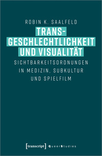 Vorderes Coverbild Transgeschlechtlichkeit und Visualität