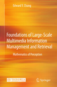Vorderes Coverbild Foundations of Large-Scale Multimedia Information Management and Retrieval