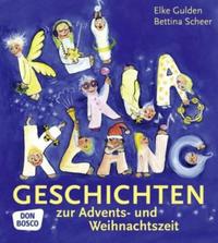 Vorderes Coverbild KliKlaKlanggeschichten zur Advents- und Weihnachtszeit