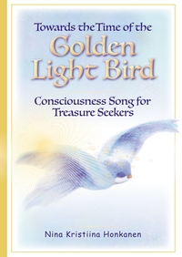 Vorderes Coverbild Towards the Time of the Golden Light Bird