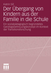 Vorderes Coverbild Der Übergang von Kindern aus der Familie in die Schule