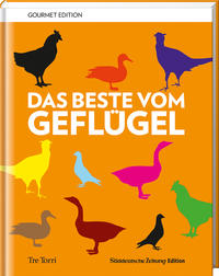 Vorderes Coverbild SZ Gourmet Edition: Das Beste vom Geflügel