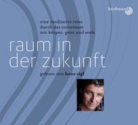 Vorderes Coverbild Raum in der Zukunft: Gelesen von Hans Sigl