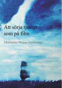 Vorderes Coverbild Att sörja tjusigt som på film