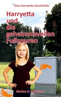 Vorderes Coverbild Harryetta und die geheimnisvollen Fußspuren