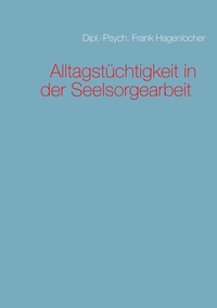 Vorderes Coverbild Alltagstüchtigkeit in der Seelsorgearbeit