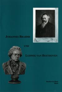 Vorderes Coverbild Johannes Brahms und Ludwig van Beethoven. Katalog zur Ausstellung des Beethoven-Hauses