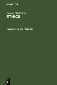 Vorderes Coverbild Nicolai Hartmann: Ethics / Moral Freedom