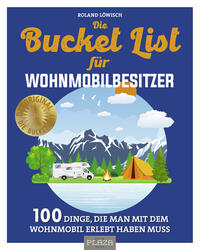 Vorderes Coverbild Die Bucket List für Wohnmobilbesitzer