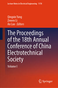 Vorderes Coverbild The Proceedings of the 18th Annual Conference of China Electrotechnical Society