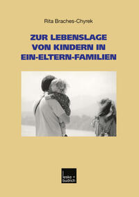 Vorderes Coverbild Zur Lebenslage von Kindern in Ein-Eltern-Familien