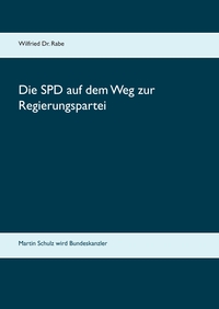 Vorderes Coverbild Die SPD auf dem Weg zur Regierungspartei