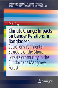Vorderes Coverbild Climate Change Impacts on Gender Relations in Bangladesh