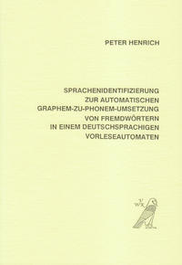 Vorderes Coverbild Sprachenidentifizierung zur automatischen Graphem-zu-Phonem-Umsetzung von Fremdwörtern in einem deutschsprachigen Vorleseautomaten