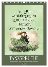 Vorderes Coverbild Tanzsprüche (Wandkalender 2025 DIN A3 hoch), CALVENDO Monatskalender