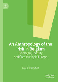 Vorderes Coverbild An Anthropology of the Irish in Belgium
