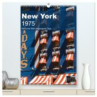 Vorderes Coverbild New York 1975 (hochwertiger Premium Wandkalender 2025 DIN A2 hoch), Kunstdruck in Hochglanz