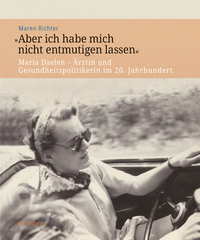 Vorderes Coverbild »Aber ich habe mich nicht entmutigen lassen«