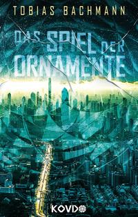 Vorderes Coverbild Das Spiel der Ornamente